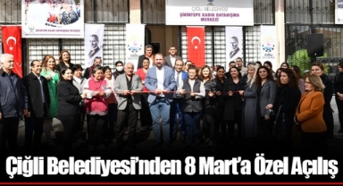 Çiğli Belediyesi’nden 8 Mart’a Özel Açılış
