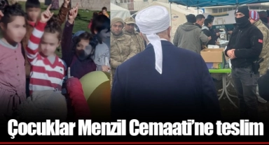 Çocuklar Menzil Cemaati’ne teslim