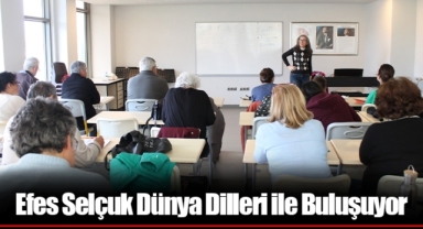 Efes Selçuk Dünya Dilleri ile Buluşuyor