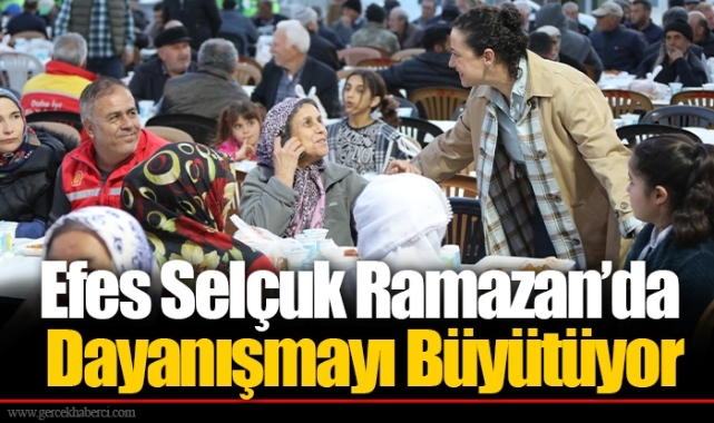 Efes Selçuk Ramazan’da Dayanışmayı Büyütüyor
