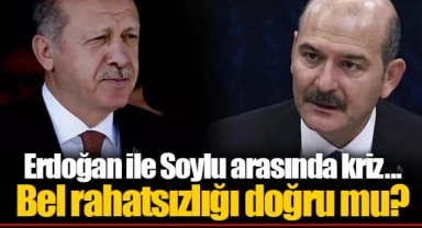 Erdoğan ile Soylu arasında kriz... Bel rahatsızlığı doğru mu?
