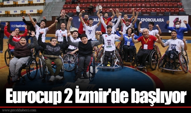 Eurocup 2 İzmir'de başlıyor