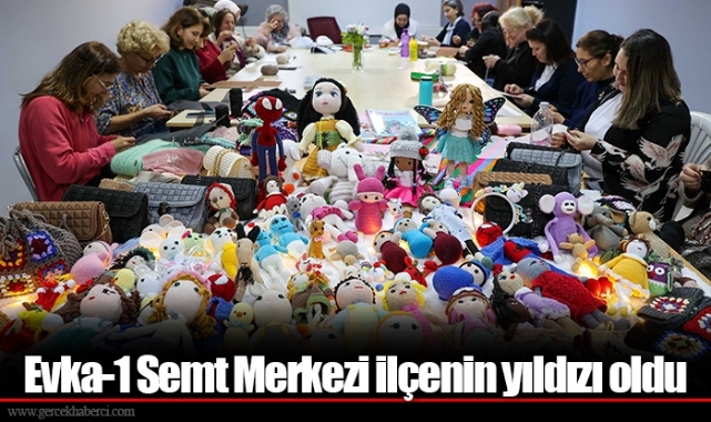 Evka-1 Semt Merkezi ilçenin yıldızı oldu