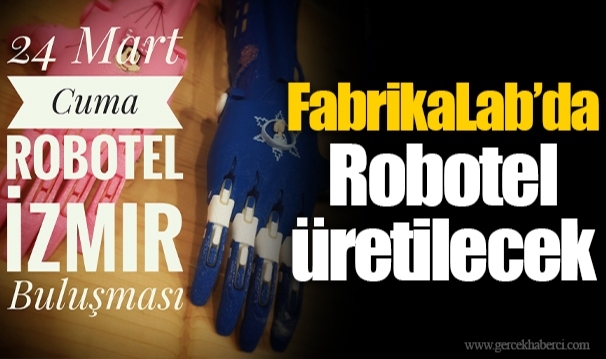 FabrikaLab’da Robotel üretilecek