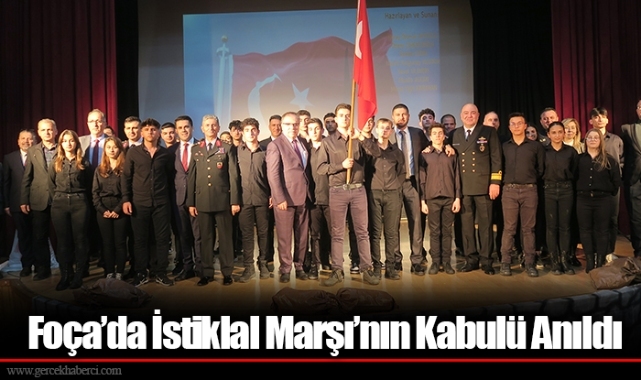 Foça’da İstiklal Marşı’nın Kabulü Anıldı