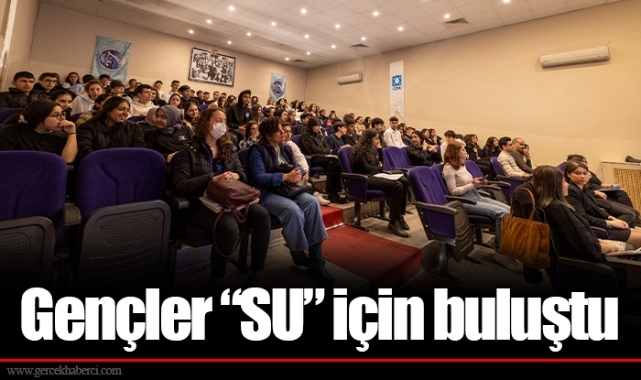 Gençler “SU” için buluştu