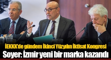 İEKKK’de gündem İkinci Yüzyılın İktisat Kongresi