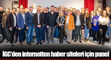İGC’den internetten haber siteleri için panel