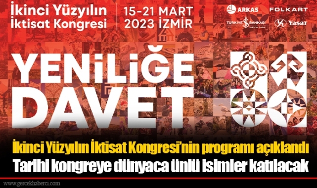 İkinci Yüzyılın İktisat Kongresi’nin programı açıklandı: Tarihi kongreye dünyaca ünlü isimler katılacak