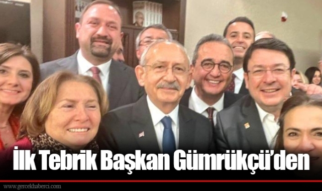 İlk Tebrik Başkan Gümrükçü'den