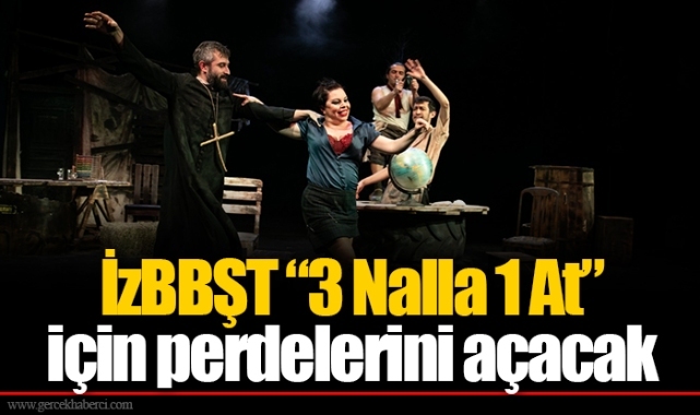 İzBBŞT “3 Nalla 1 At” için perdelerini açacak