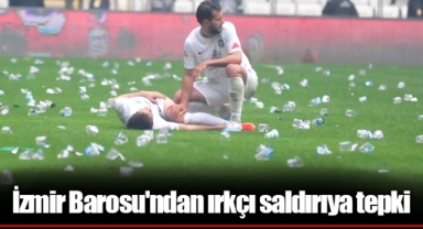 İzmir Barosu'ndan ırkçı saldırıya tepki