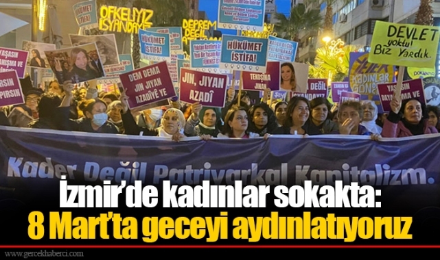 İzmir’de kadınlar sokakta: 8 Mart’ta geceyi aydınlatıyoruz