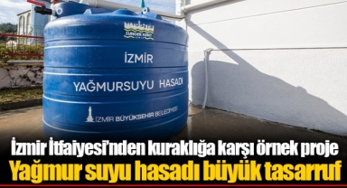 İzmir İtfaiyesi’nden kuraklığa karşı örnek proje