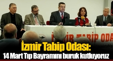 İzmir Tabip Odası: 14 Mart Tıp Bayramını buruk kutluyoruz