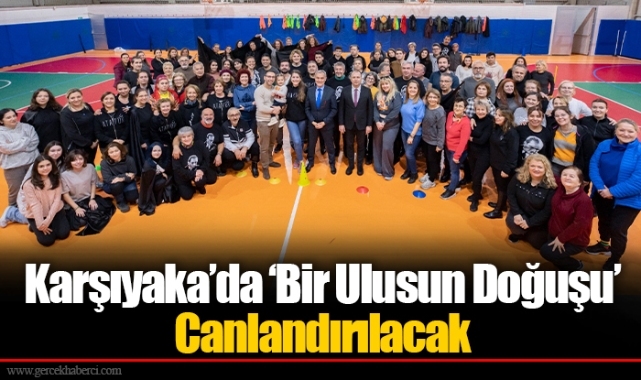 Karşıyaka’da ‘Bir Ulusun Doğuşu’ Canlandırılacak