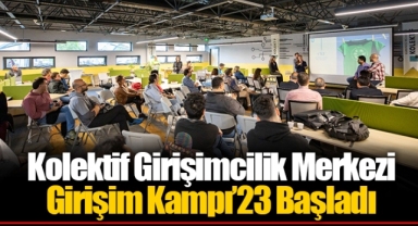Kolektif Girişimcilik Merkezi Girişim Kampı’23 Başladı