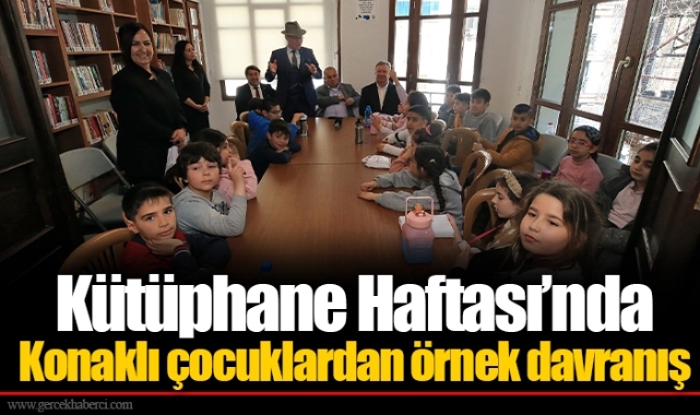 Kütüphane Haftası’nda Konaklı çocuklardan örnek davranış