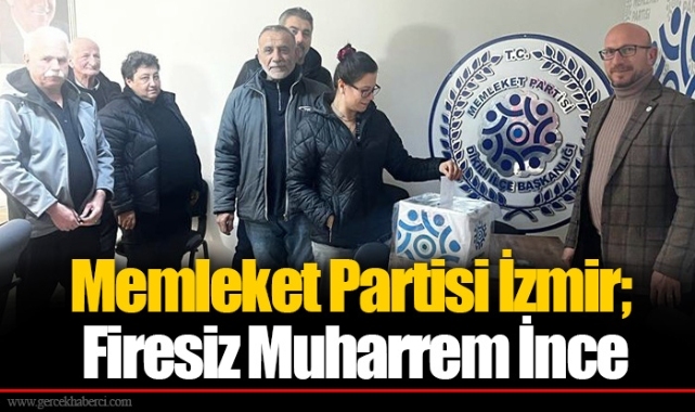 Memleket Partisi İzmir; Firesiz Muharrem İnce