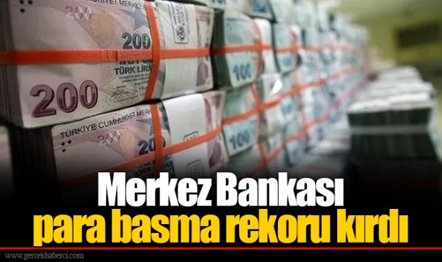 Merkez Bankası para basma rekoru kırdı