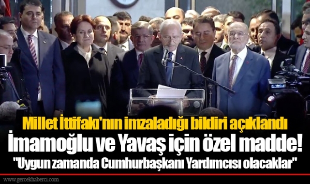 Millet İttifakı'nın imzaladığı bildiri açıklandı: İmamoğlu ve Yavaş için özel madde!