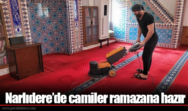 Narlıdere’de camiler ramazana hazır