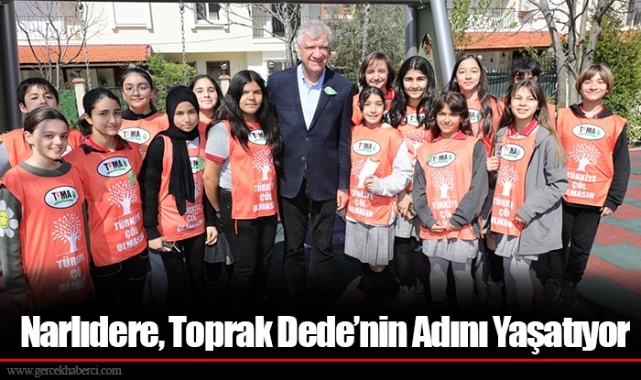 Narlıdere, Toprak Dede’nin Adını Yaşatıyor