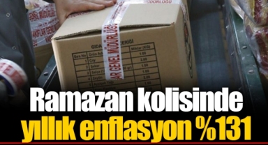 Ramazan kolisinde yıllık enflasyon %131