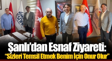 Şanlı’dan Esnaf Ziyareti: “Sizleri Temsil Etmek Benim İçin Onur Olur”