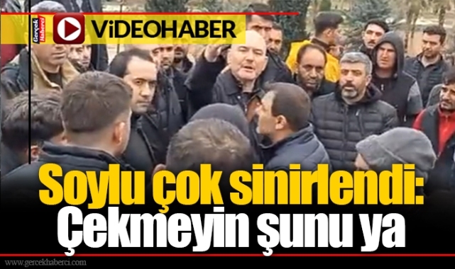 Soylu çok sinirlendi: Çekmeyin şunu ya