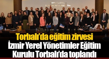 Torbalı’da eğitim zirvesi