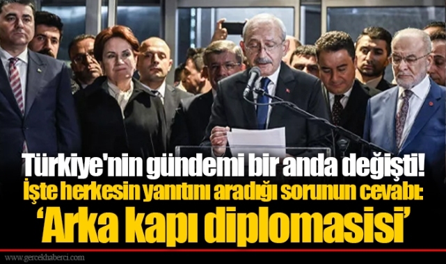 Türkiye'nin gündemi bir anda değişti! İşte herkesin yanıtını aradığı sorunun cevabı: ‘Arka kapı diplomasisi’