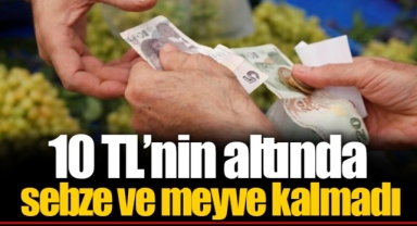 10 TL’nin altında sebze ve meyve kalmadı
