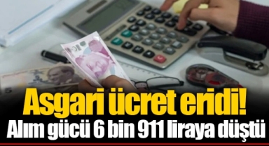 Asgari ücret eridi! Alım gücü 6 bin 911 liraya düştü