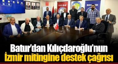 Batur’dan Kılıçdaroğlu’nun İzmir mitingine destek çağrısı
