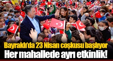 Bayraklı’da 23 Nisan coşkusu başlıyor