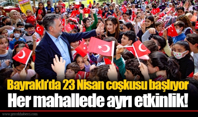 Bayraklı’da 23 Nisan coşkusu başlıyor