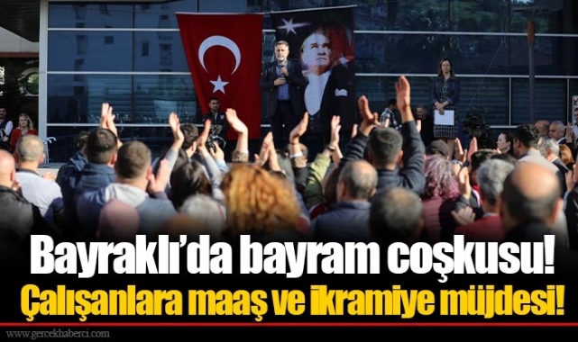 Bayraklı’da bayram coşkusu!