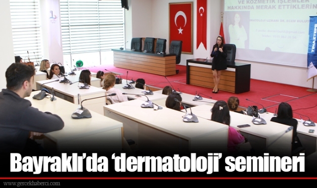 Bayraklı’da ‘dermatoloji’ semineri