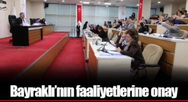 Bayraklı’nın faaliyetlerine onay