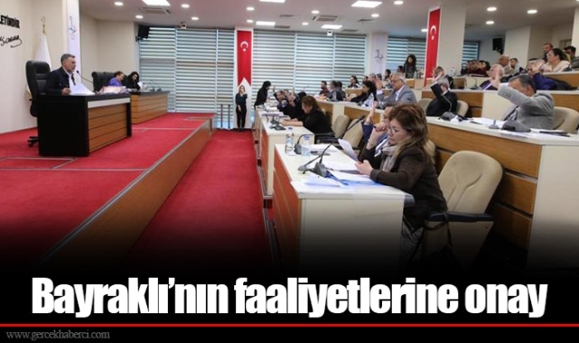 Bayraklı’nın faaliyetlerine onay