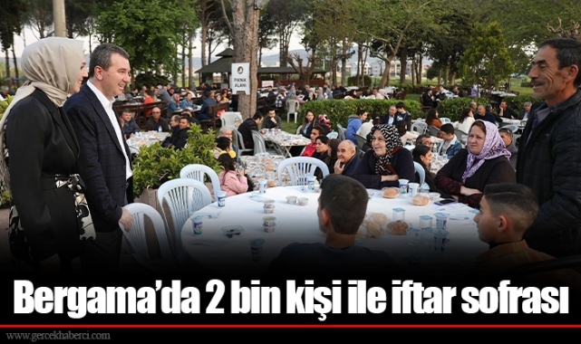 Bergama’da 2 bin kişi ile iftar sofrası