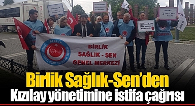 Birlik Sağlık-Sen'den Kızılay yönetimine istifa çağrısı