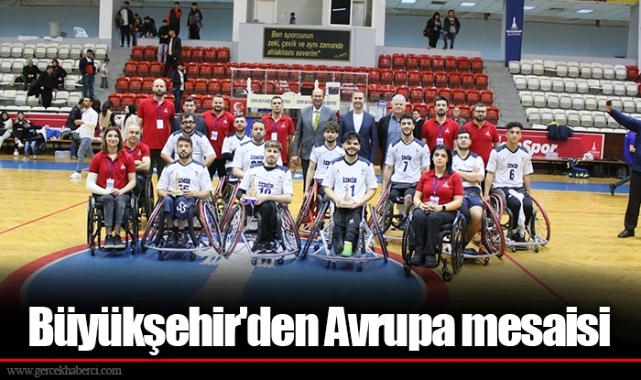 Büyükşehir'den Avrupa mesaisi