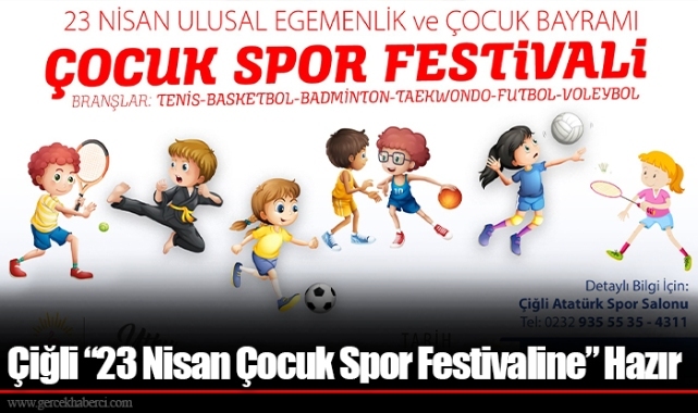 Çiğli “23 Nisan Çocuk Spor Festivaline” Hazır