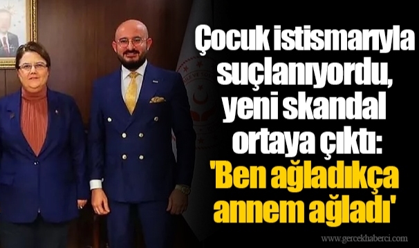 Çocuk istismarıyla suçlanıyordu, yeni skandal ortaya çıktı: 'Ben ağladıkça annem ağladı'