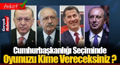 Cumhurbaşkanlığı Seçiminde Oyunuzu Kime Vereceksiniz ?