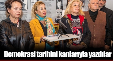 Demokrasi tarihini kanlarıyla yazdılar