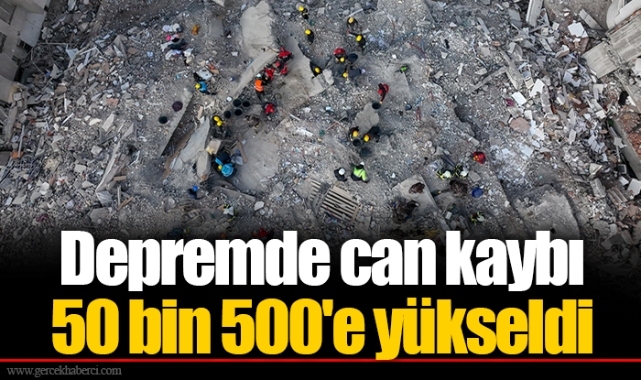Depremde can kaybı 50 bin 500'e yükseldi