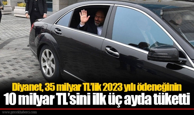 Diyanet, 35 milyar TL’lik 2023 yılı ödeneğinin 10 milyar TL’sini ilk üç ayda tüketti